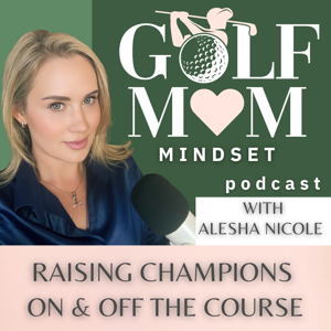 Golf Mom Mindset