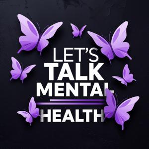Let's Talk Mental Health