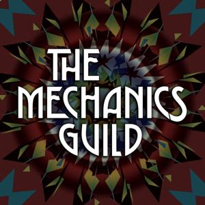 The Mechanics Guild