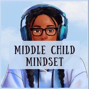 Middle Child Mindset