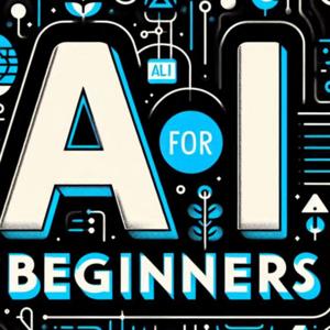 AI for Beginners (200 episodes)