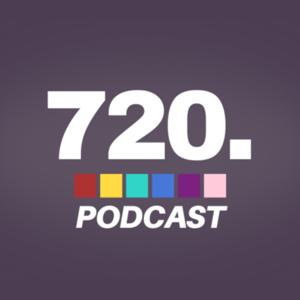 720 PODCAST