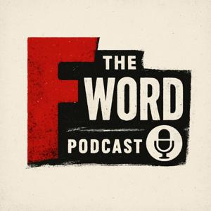 The F word podcast
