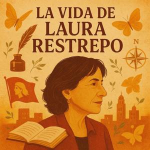 la vida de Laura Restrepo