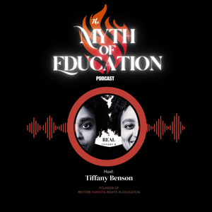 The Myth of Education Podcast