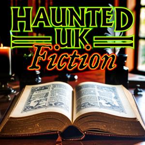 Haunted UK Fiction