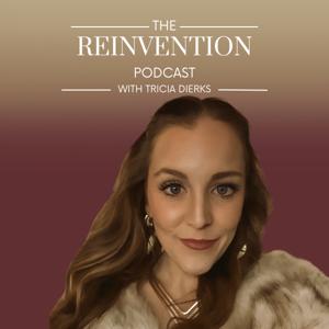 The Reinvention Podcast