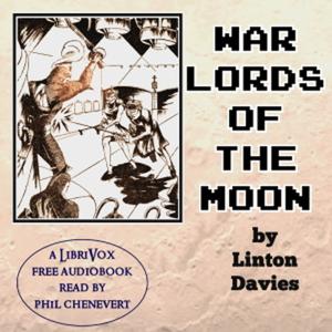 War-Lords of the Moon by Linton Davies.