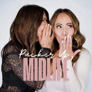 Pucker Up, Midlife