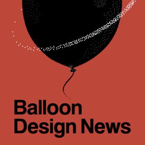 Balloonチャンネル🎈Balloon Channel Design Podcast