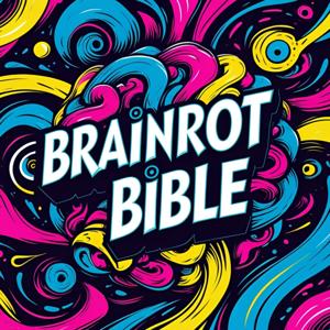 Brainrot Bible