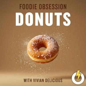 Foodie Obsession: Donuts