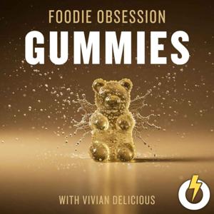 Foodie Obsession: Gummies