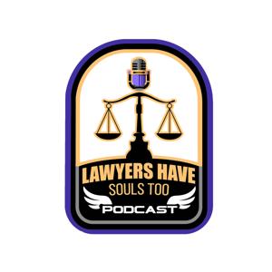 Lawyers Have Souls Too