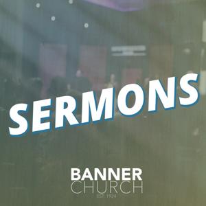 Banner Church Sermons