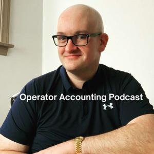 Operator Accounting Podcast