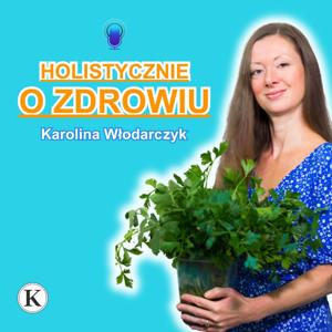 Holistycznie o zdrowiu
