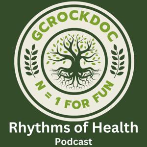 Rhythms of Health