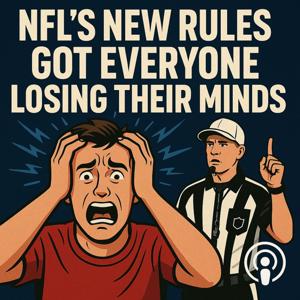 NFL's New Rules: Are You Mad?