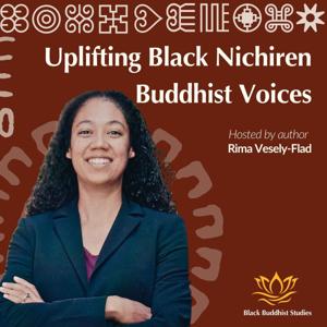 Uplifting Black Nichiren Buddhist Voices