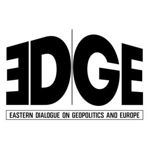 EDGE – Dialoguri (Geo)Politice în Estul Europei