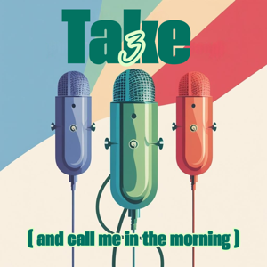 Take 3 (and call me in the morning)