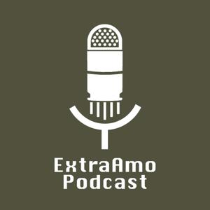 The ExtraAmo Podcast