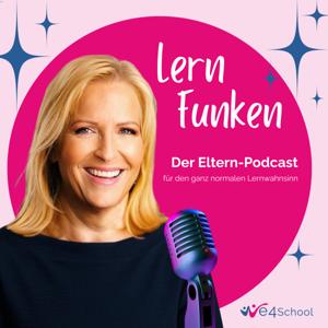 Lernfunken: Der Eltern-Podcast für den ganz normalen Lernwahnsinn