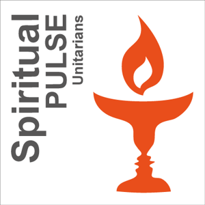 The Spiritual PULSE: Unitarian podcast