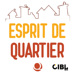 CIBL 101.5 FM : Esprit de Quartier