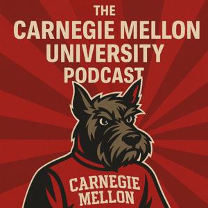 The Carnegie Mellon University Podcast