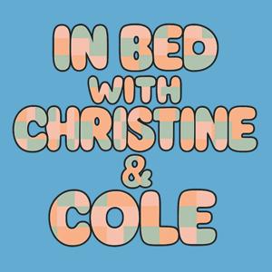 In Bed with Christine & Cole