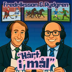 "Hårt i mål" med Anders Fredriksson och Bosse Rydgren