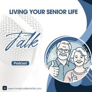 Living Your Senior Life