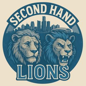 Second Hand Lions: Detroit Lions Podcast