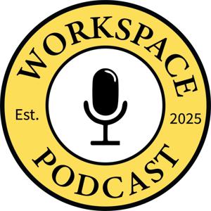 Workspace Podcast