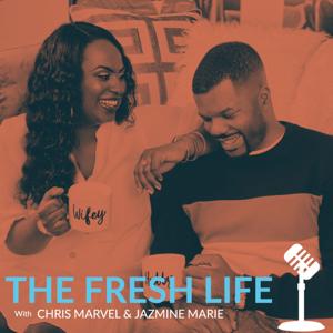 The Fresh Life podcast