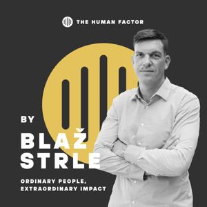 The Human Factor with Blaž Strle