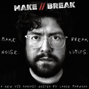MAKE // BREAK