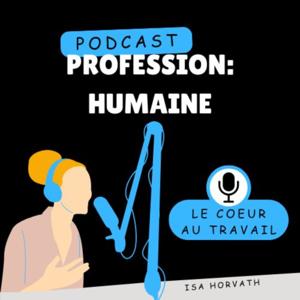 Profession: Humaine