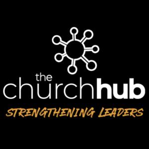 TheChurchHub, Strengthening Pastors & Ministry Leaders