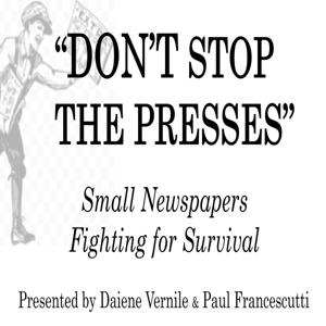 Don't Stop the Presses