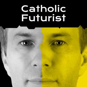 Catholic Futurist