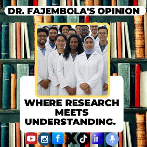 DR. FAJEMBOLA'S OPINION.