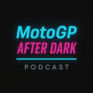 MotoGP After Dark