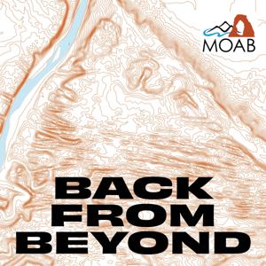 Back From Beyond - Moab, Utah