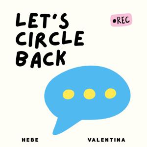Let's Circle Back
