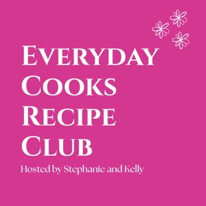 Everyday Cooks Recipe Club