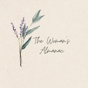The Woman's Almanac Podcast