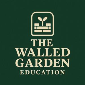 The Walled Garden Education